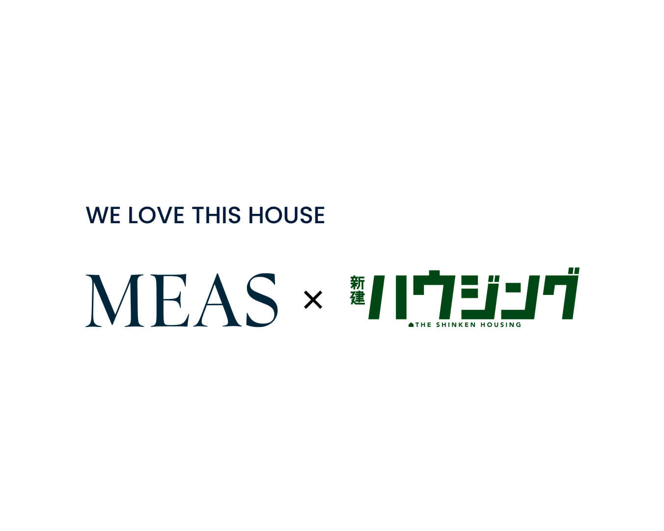 MEAS × 新建ハウジング